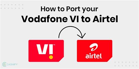 how to port vi to airtel|airtel to vi port number.